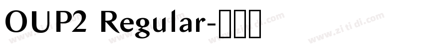 OUP2 Regular字体转换
